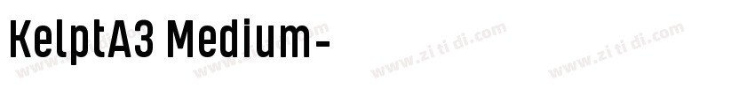KelptA3 Medium字体转换